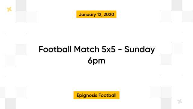 Football Match 5x5 - Sunday 6pm