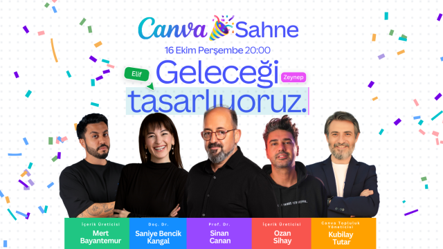 Canva Sahne I Ücretsiz Etkinlik I Sinan Canan, Influencer ve dahası..