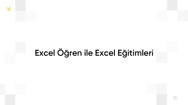 Excel Öğren ile Excel Eğitimleri