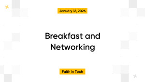 Breakfast and Networking