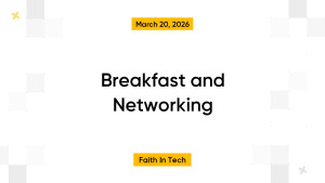 Breakfast and Networking
