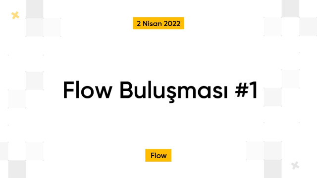 Flow Buluşması #1