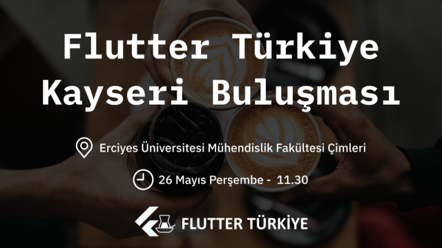 Flutter Türkiye Kayseri Buluşması