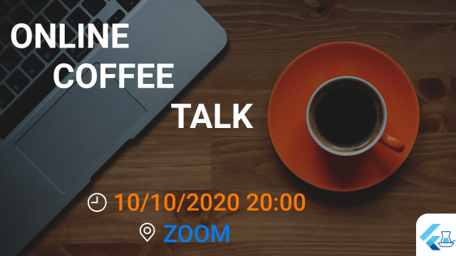 Flutter Türkiye Online Coffee Talk #1