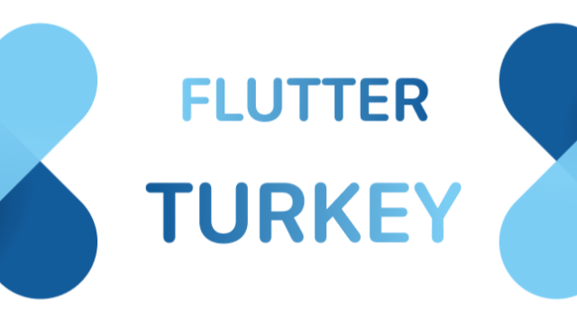 Flutter Turkiye Online Meetup #1