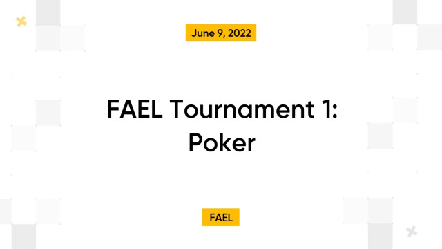 FAEL Tournament 1: Poker