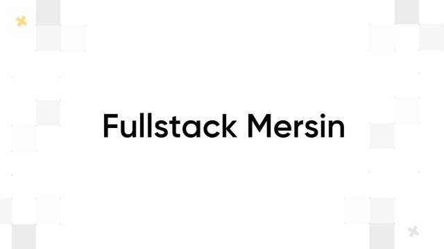 Fullstack Mersin