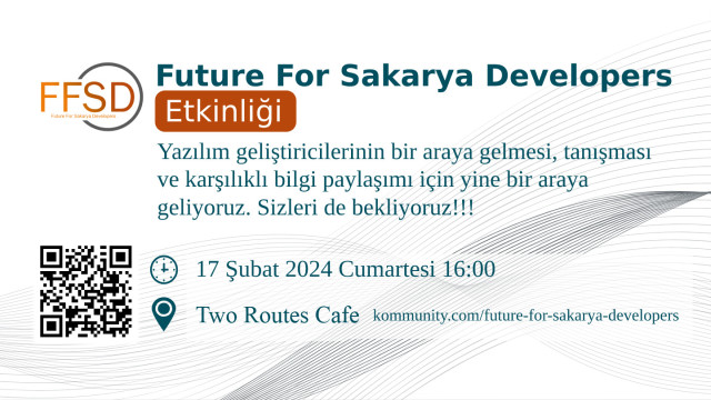 17 Şubat 2024 Sakarya Yazılımcı Toplantısı