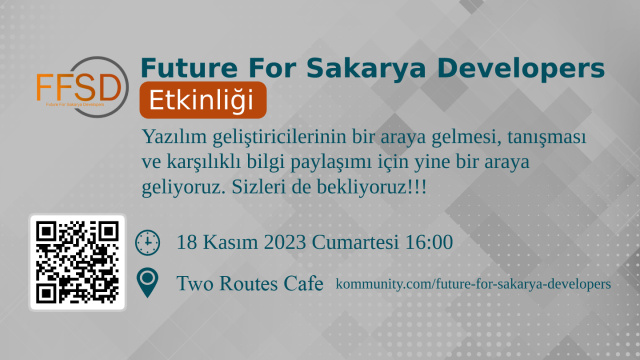 18 Kasım 2023 Sakarya Yazılımcı Toplantısı