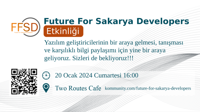 20 Ocak 2024 Sakarya Yazılımcı Toplantısı