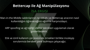 Bettercap ile Ağ Manipülasyonu