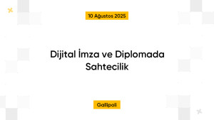 Dijital İmza ve Diplomada Sahtecilik