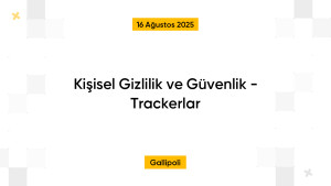 Kişisel Gizlilik ve Güvenlik - Trackerlar