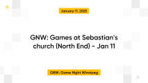 GNW: Games at Sebastian's church (North End) - Jan 11