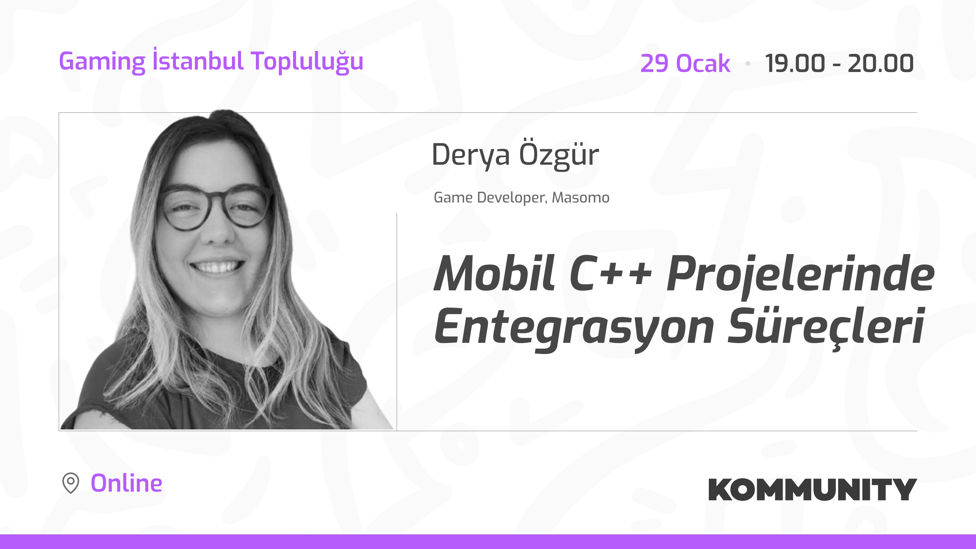 Mobil C++ Projelerinde Entegrasyon Süreçleri - Derya Özgür | Kommunity
