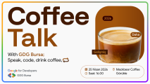 GDG Bursa Coffee Talk