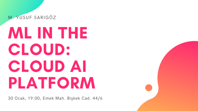 ML in the cloud: Cloud AI Platform