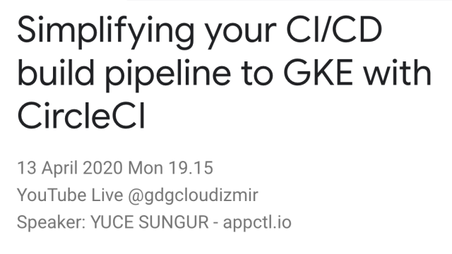 Simplifying your CI/CD build pipeline to GKE with CircleCI