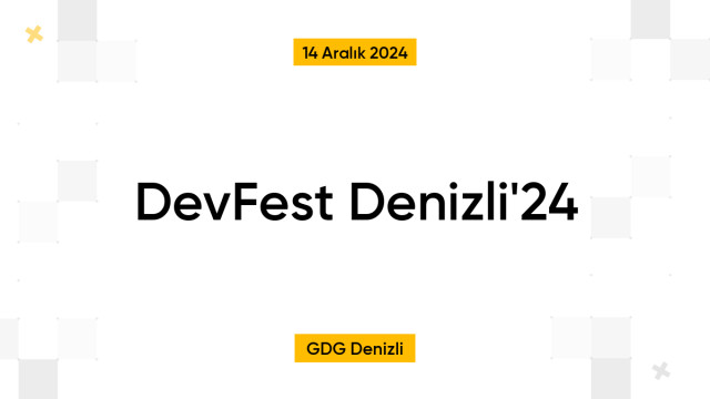 DevFest Denizli'24