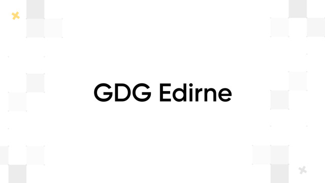 GDG Edirne