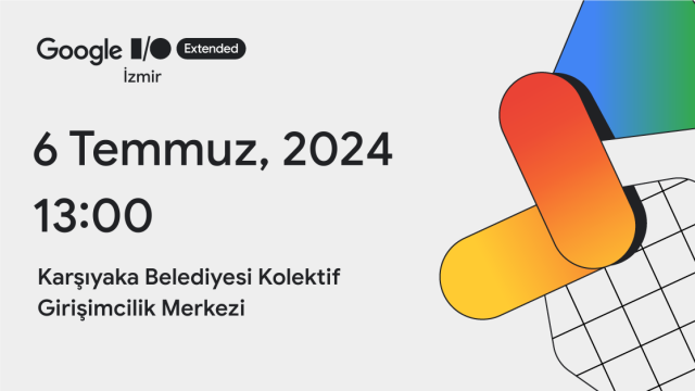 Google I/O Extended 2024 Izmir