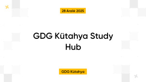 GDG Kütahya Study Hub