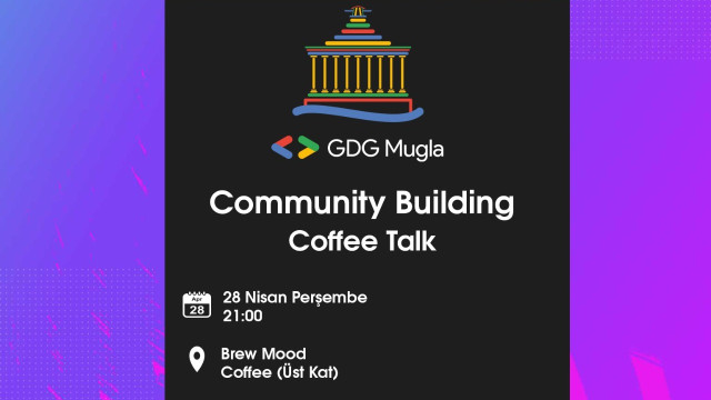 GDG Mugla Community Building Coffee Talk