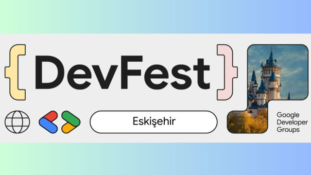 DevFest Eskişehir 2024