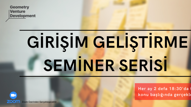 Girişim Geliştirme Seminer Serisi #56 | Girişimlerde Networking