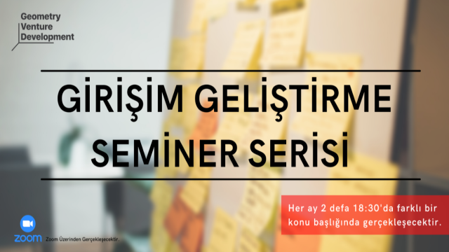 Girişim Geliştirme Seminer Serisi #57 | Fırsat ve Risk Nedir?