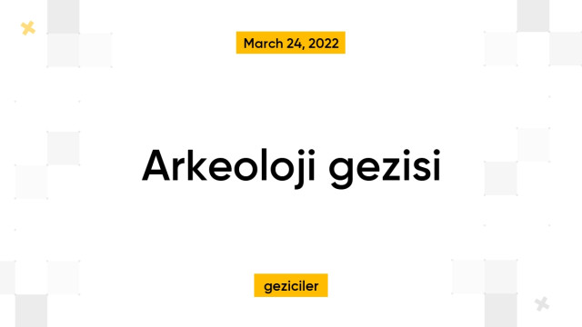 Arkeoloji gezisi