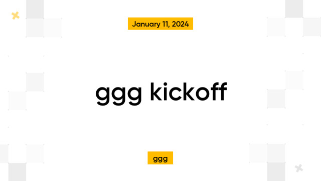 ggg kickoff