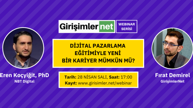 Webinar: Dijital Pazarlama Eğitimi ile Yeni Bir Kariyer Mümkün mü?