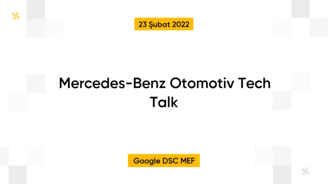 Mercedes-Benz Otomotiv Tech Talk