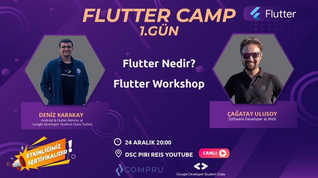 Flutter Camp 1. Gün #Workshop #101 Çağatay ULUSOY | Deniz KARAKAY