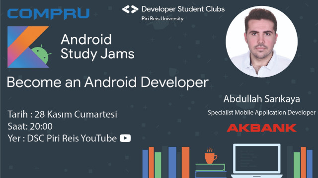 Android Study Jam l New to Programming & Abdullah Sarıkaya