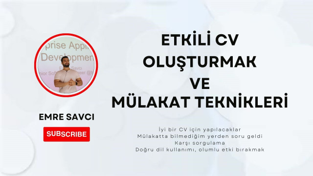 Etkili CV Hazırlamak ve Mülakat Teknikleri