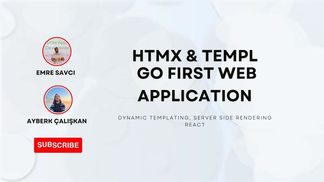 HTMX ve Templ ile Go First Web Uygulama Geliştirmek