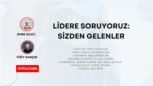 Lidere Soruyoruz: Sizden Gelenler