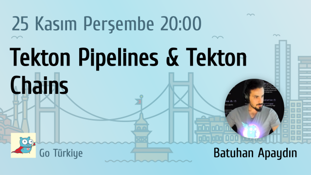 Tekton Pipelines & Tekton Chains