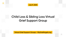 Child Loss & Sibling Loss Virtual Grief Support Group highlight photo