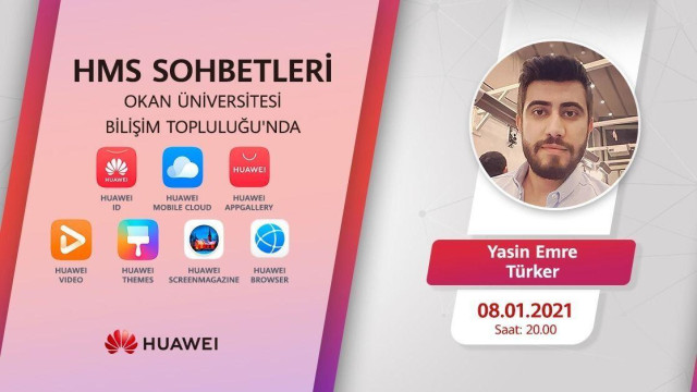 Huawei Mobil Servisleri & Okan Üniversitesi Bilişim Topluluğu Söyleşisi