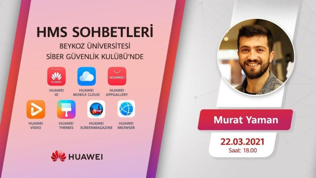 Huawei Mobil Servisleri & Beykoz Üniversitesi Siber Güvenlik Kulübü Söyleşisi
