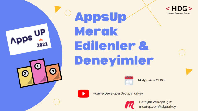 HDG Turkey Etkinlik #3: AppsUp Merak Edilenler & Deneyimler