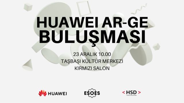 Eskişehir Huawei Ar-Ge Buluşması