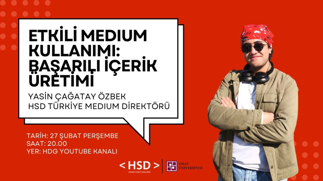 Etkili Medium Kullanımı: Başarılı İçerik Üretimi- HSD Fırat