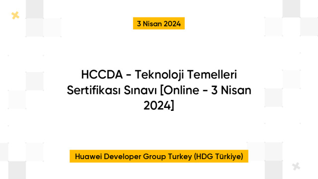 🌟 HCCDA - Teknoloji Temelleri Sertifikası Sınavı [Online - 3 Nisan 2024] 🌟