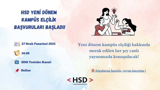 HSD Yeni Dönem Başvuruları Başladı | Elçilerle Soru - Cevap