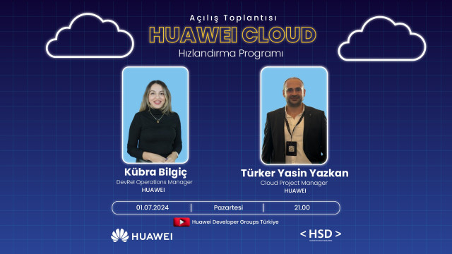 Huawei Cloud Hızlandırma Programı Açılış Toplantısı