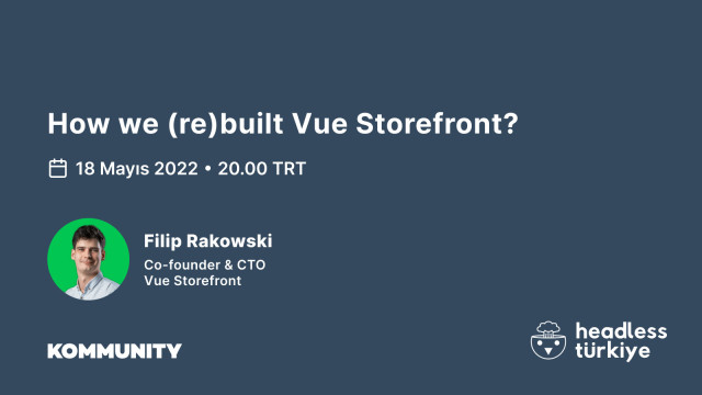 How we (re)built Vue Storefront?